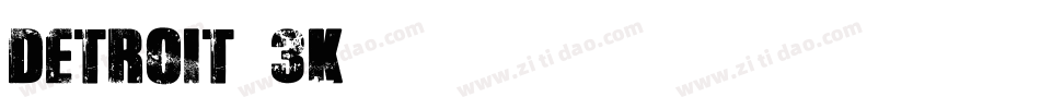 Detroit 3k字体转换